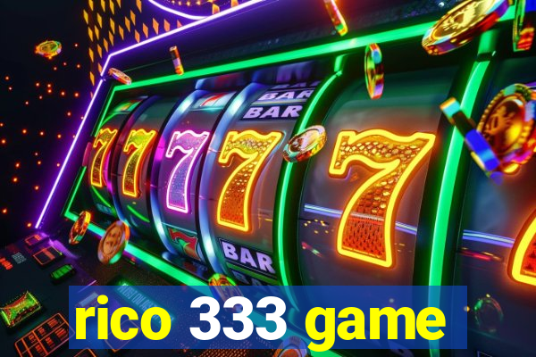 rico 333 game